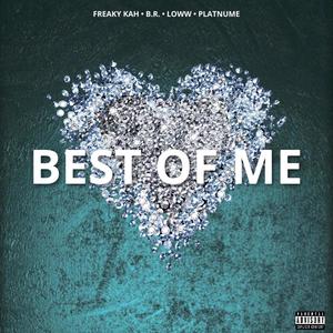 Best of Me (feat. BR, Loww & Platnume) [Radio Edit]