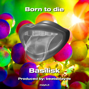 Born to die (Explicit)