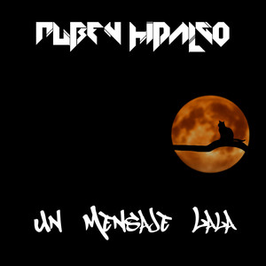 Un Mensaje Lala (Explicit)