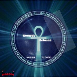 Kemetic Science (feat. G'z Finest) [Explicit]