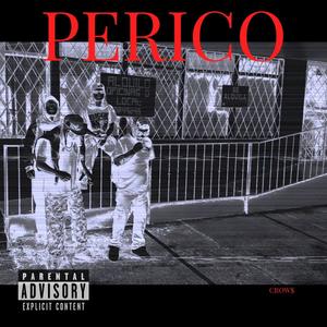 CROW$ Perico (feat. ty.tonythekid) [Explicit]