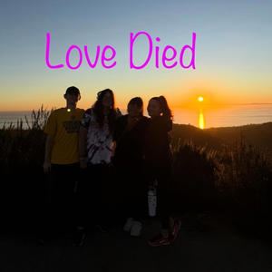 Love Died (Explicit)
