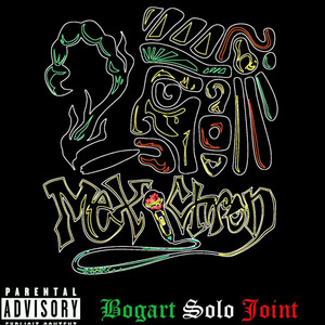 Bogart Solo Joint (Explicit)