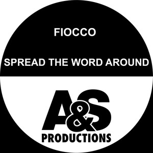 Spread The Word Around (Fumarola's Version)