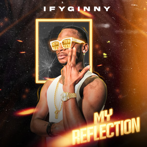 My Reflection (Explicit)