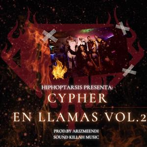 Cypher En Llamas, Vol. 2 (HipHoptarsis) (feat. Sad Morrita, MENBAR, D'KIEF, Mel BabyFace, De la Rosa Mx, Dranel La Dualidad & Haxah) (Explicit)