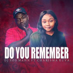 Do you remember (feat. Charisma Ruva)