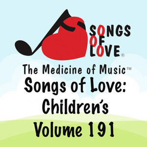Songs of Love: Children's, Vol. 191