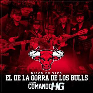 El De La Gorra De Los Bulls (Disco En Vivo 2017)