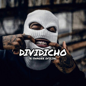 Dividicho (Explicit)