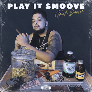 Play It Smoove (Explicit)