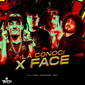 La Conoci X Face