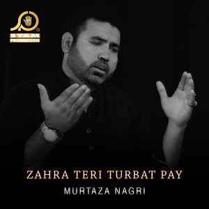 Zahra Teri Turbat Pay - Single