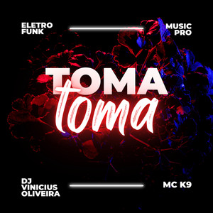 Toma Toma (Explicit)