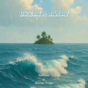 Breath Away