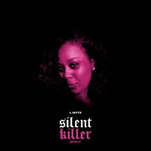 Silent Killer Remix (Explicit)