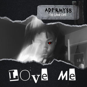 Love Me (Explicit)