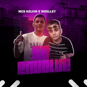 Se Envolve (Explicit)