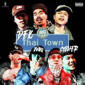 DEKTHAITOWN CYPHER (feat. 3VDDHA, ROLLWHITEBOY, GPOPE, S3DON, BIGBOOM, PAZDATT & YOUNGBLING) (Explicit)