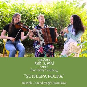 Suislepa polka (feat. Kelly Veinberg)