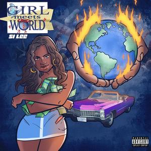 Girl Meets Cruel World (Explicit)