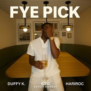 Fye Pick (feat. HariRoc) (Explicit)