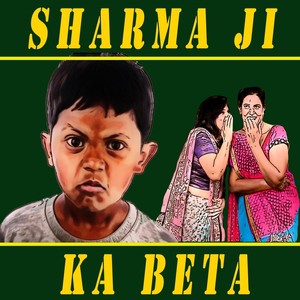 Sharma Ji Ka Beta (Explicit)