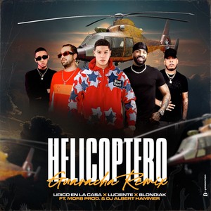 Helicóptero (Guaracha Remix)