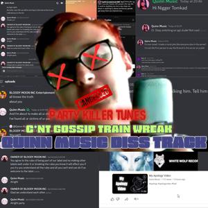 Cunt gossip train wreak (feat. The SVR) [Quinn Music diss track] [Explicit]