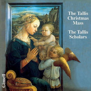 The Tallis Christmas Mass (The Tallis Scholars)