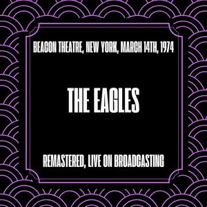 Beacon Theatre, New York, March 14th, 1974 (Remastered, Live on Broadcasting)