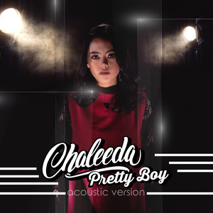 Chaleeda - Pretty Boy (Acoustic)