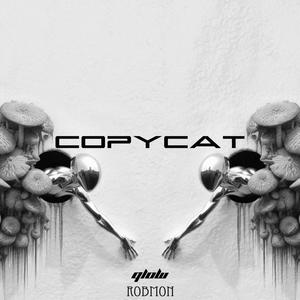 Copycat