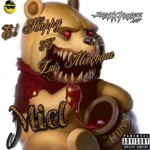 Miel (feat. Luis Menchaca) (Explicit)