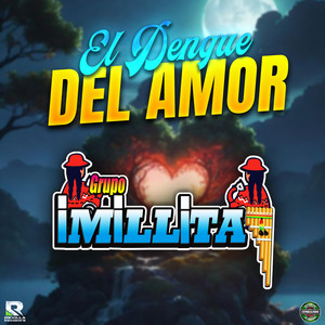 El Dengue del Amor