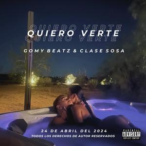 QUIERO VERTE (feat. GomiBeatz)