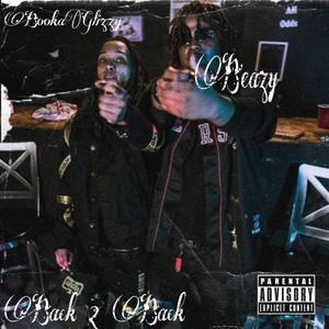Back2Back (feat. BookaGlizzy) (Explicit)