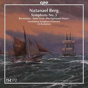 BERG, N.: Reverenza / Hertiginnans friare / Symphony No. 3 (Norrkoping Symphony, Rasilainen)