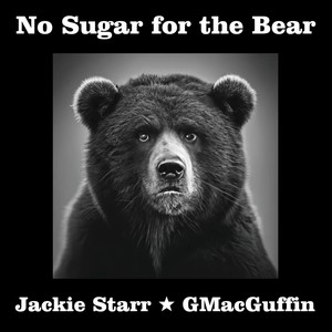 No Sugar for the Bear