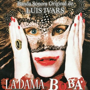 La Dama Boba (Original Motion Picture Soundtrack)