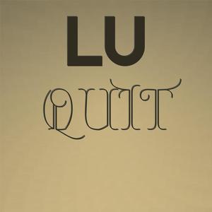 Lu Quit