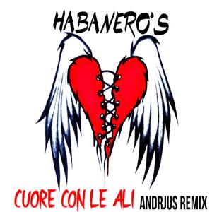 Cuore Con Le Ali (ANDRJUS Remix)