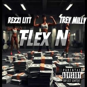 Flexin (Explicit)