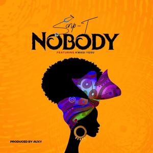 NOBODY (feat. Kwasi Yesu)