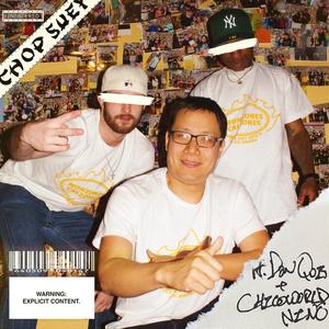 CHOP SUEY! (feat. Don Quis & ChicoWorld Nino) (Explicit)