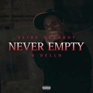 Never Empty (feat. Slide Cashout) [Explicit]