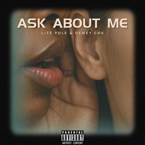 Ask About Me (Explicit)
