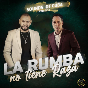 La Rumba No Tiene Raza