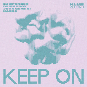 Keep On