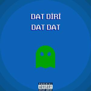 DatDiriDatDat (feat. ÜMİT AKAR.) (Explicit)